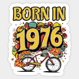 Born in 1976 Sticker